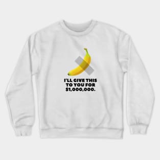 Funny Banana Tape Crewneck Sweatshirt